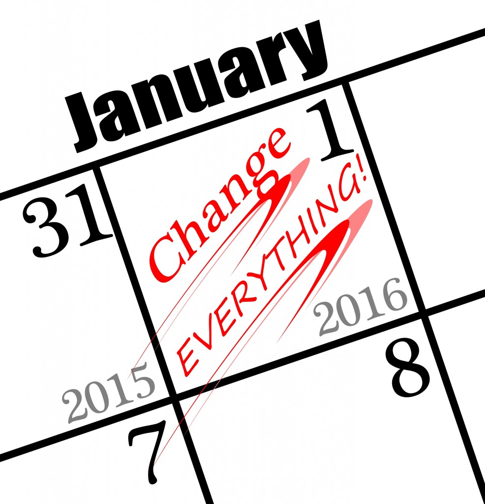 2016 new years day resolution is to CHANGE